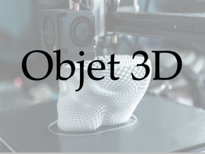 Objet 3D